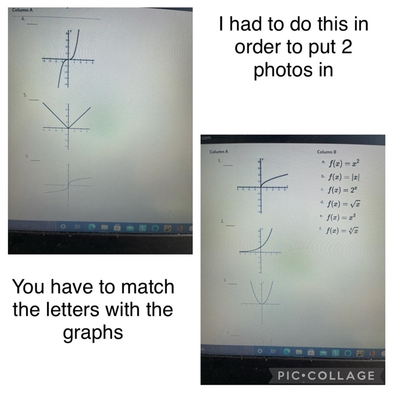 You have to match the column b letters with the column a graphs-example-1