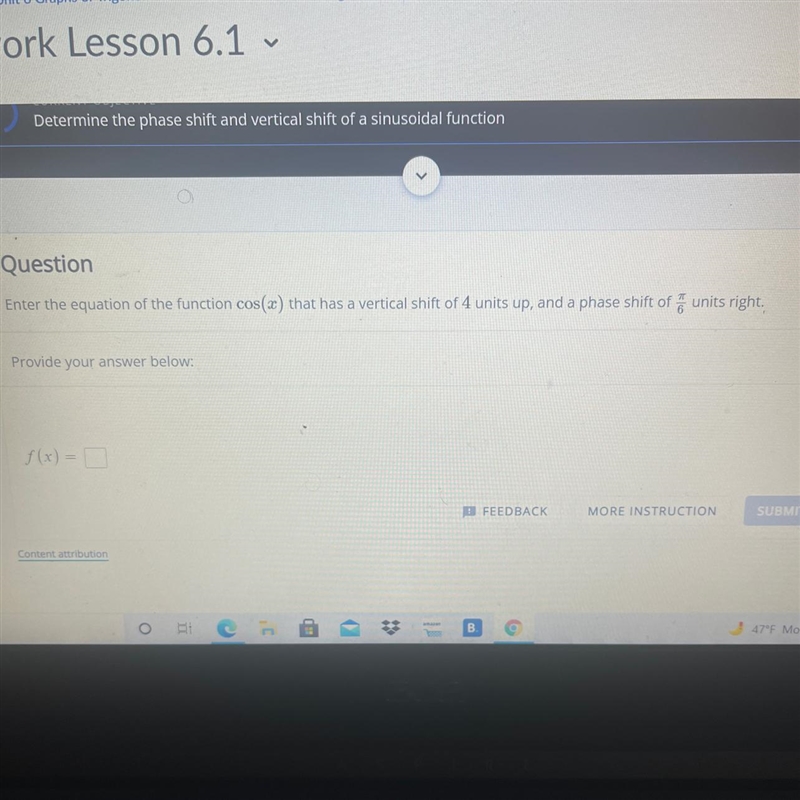 QuestionEnter the equation of the function cos(x) that has a vertical shift of 4 units-example-1