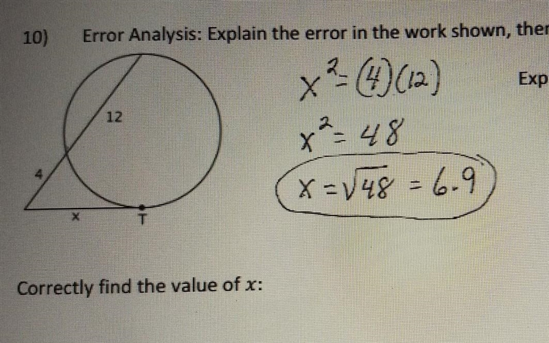 Explain the error in the work shown, then correctly find the value of x.-example-1