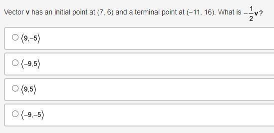 Vector v has an initial point at (7, 6) and a terminal point at (−11, 16). What is-example-1