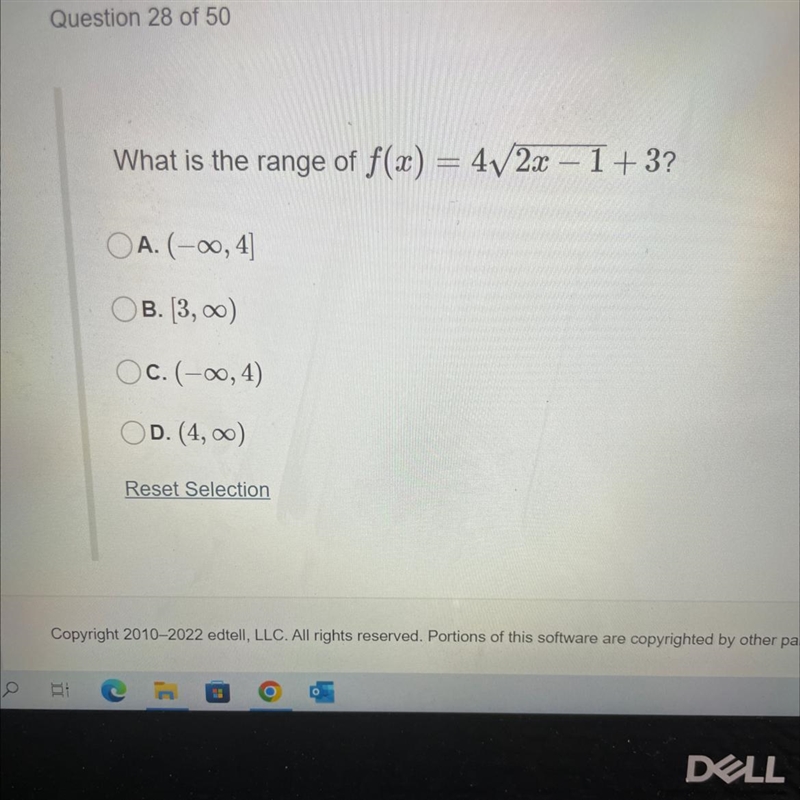 .What is the range of f(x) = 4V2x – 1 + 3?A. (-0,4]OB.[3,00)Oc. (-00,4)OD. (4,00)-example-1