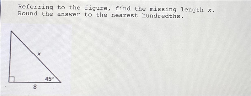 Referring to the figure, find the missing length x. Round the answer to the nearest-example-1