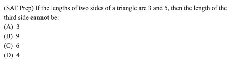 (SAT prep) If the lengths of two sides of a triangle are 3 and 5 then the lenght of-example-1