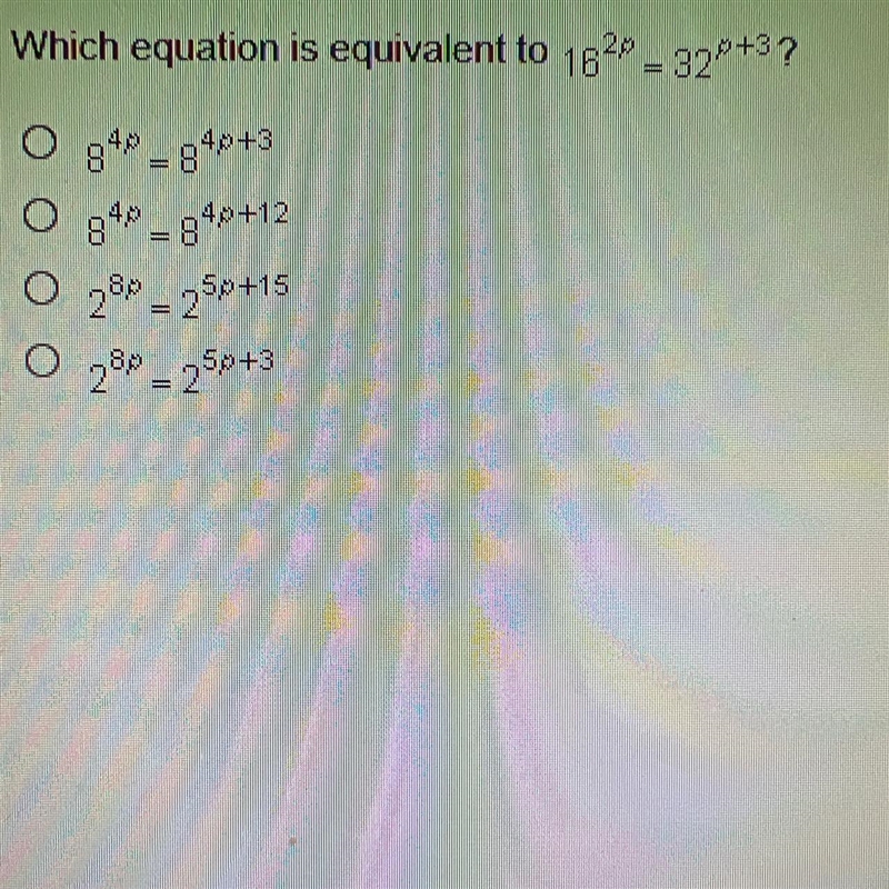 Which equation is equivalent to 162 - 32+³? = = O 84 - 84+3 O 84-84+12 O 28 - 25p-example-1