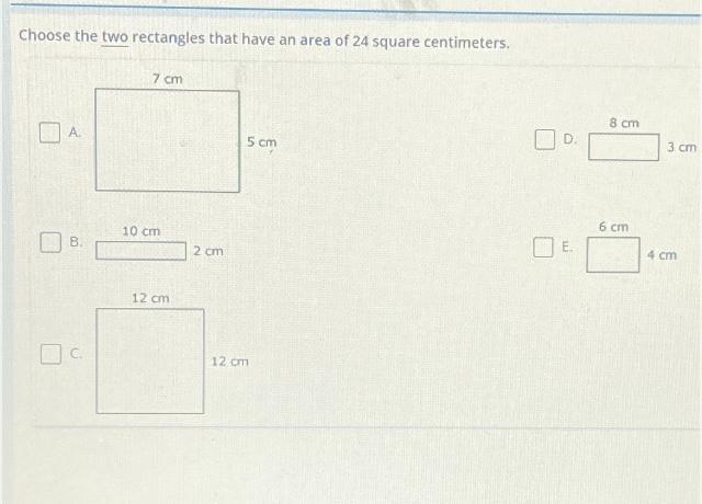 Choose the two rectangles that have an area of 24 square centimeters.-example-1