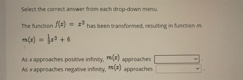 I need help Options for both box’s are: positive infinity and negative infinity-example-1