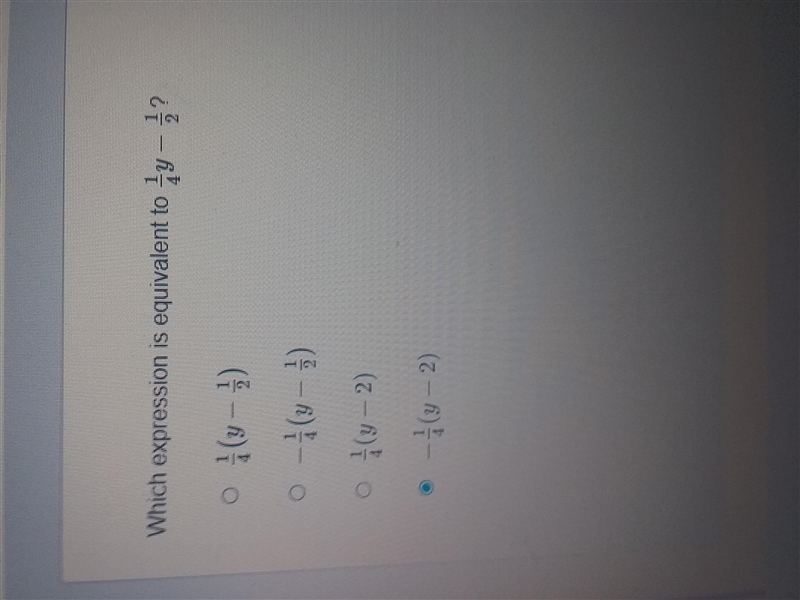 What expression is equivalent to 1/4y-1/2-example-1