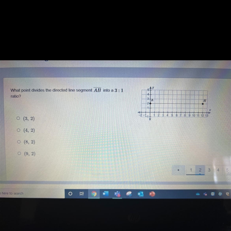 64Y What point divides the directed line segment AB into a 3:1 ratio? 0 (3, 2) o (4, 2) O-example-1