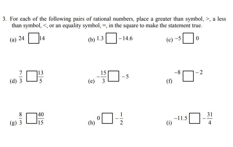 For each of the following pairs of rational numbers, place a greater than symbol, &gt-example-1