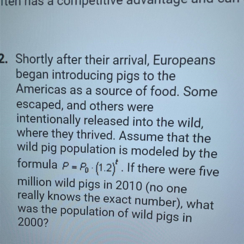 Shortly after their arrival, Europeans began introducing pigs to the Americas as a-example-1