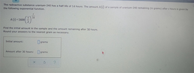 Find the initial amount in the sample and the amount remaining after 30 hours. Round-example-1