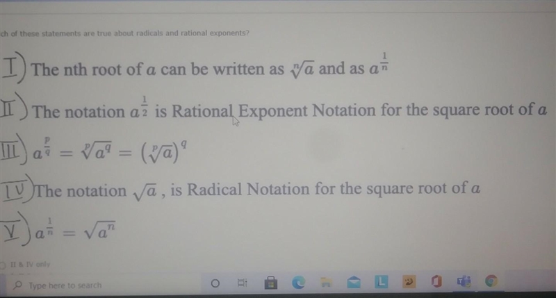 The question is which of these statements are true about radicals exponents and rational-example-1