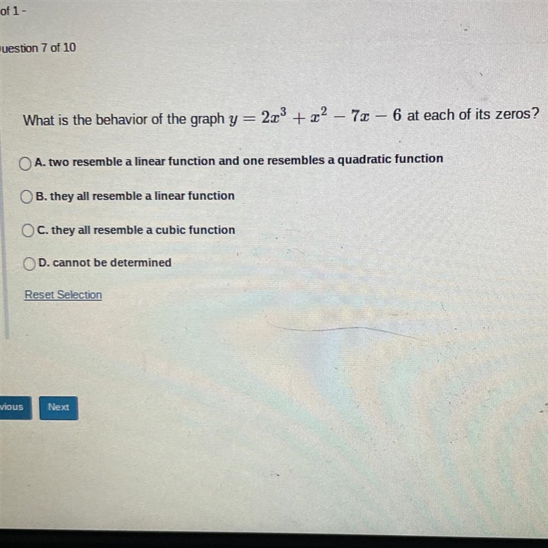 What is the behavior of the graph y = 22³ +2²-7a-6 at each of its zeros?OA. two resemble-example-1