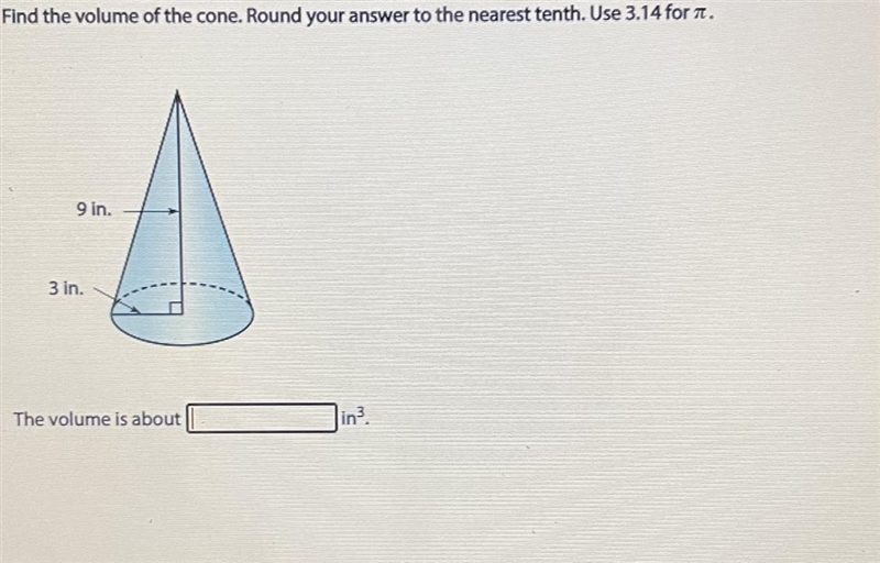 Just a little help :,( Find the volume of the cone. Round your answer to the nearest-example-1