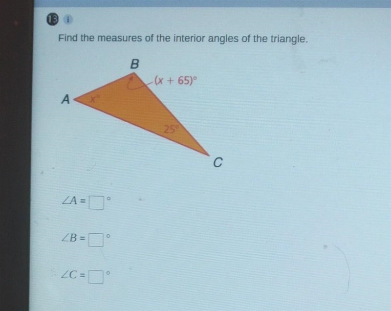 Find the measures of the interior angles of the triangle B (x + 65) А С ZA= = O ZB-example-1