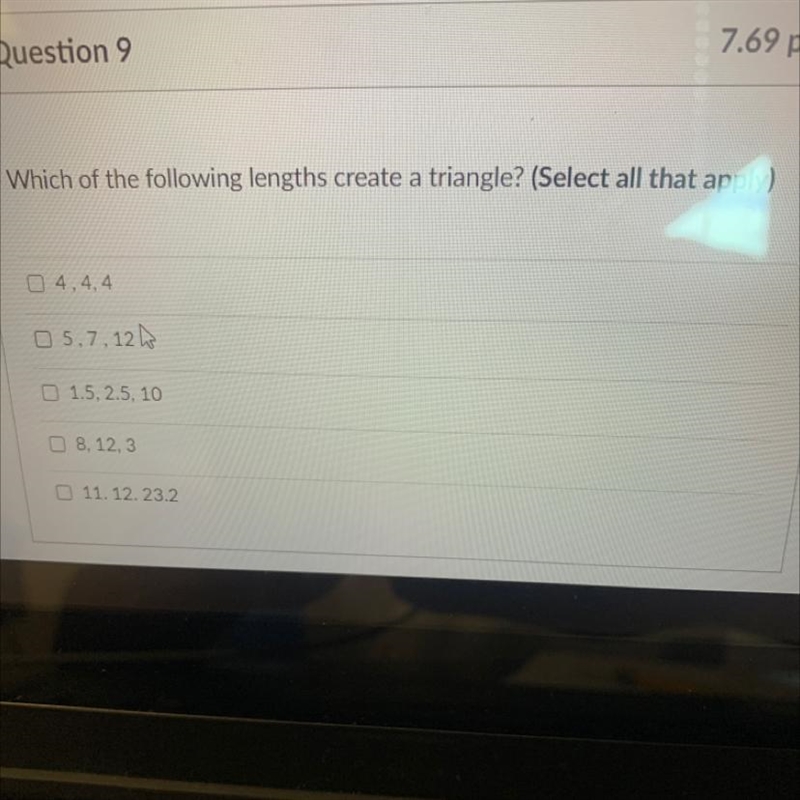 Which of the following lengths create a triangle select all that apply-example-1