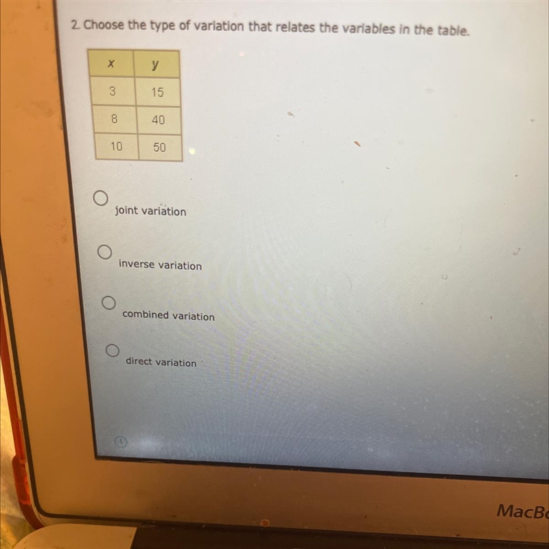 2. Choose the type of variation that relates the variables in the table.Xy3158401050joint-example-1