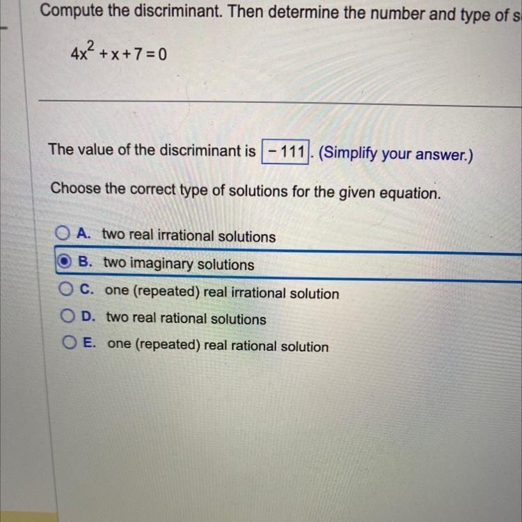 Compute the discriminant. Then determine the number and type of solutions for the-example-1