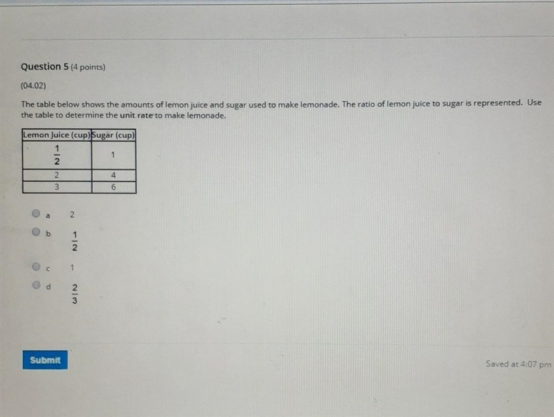 The table below shows the amounts of lemon juice and sugar to make lemonadethe ratio-example-1