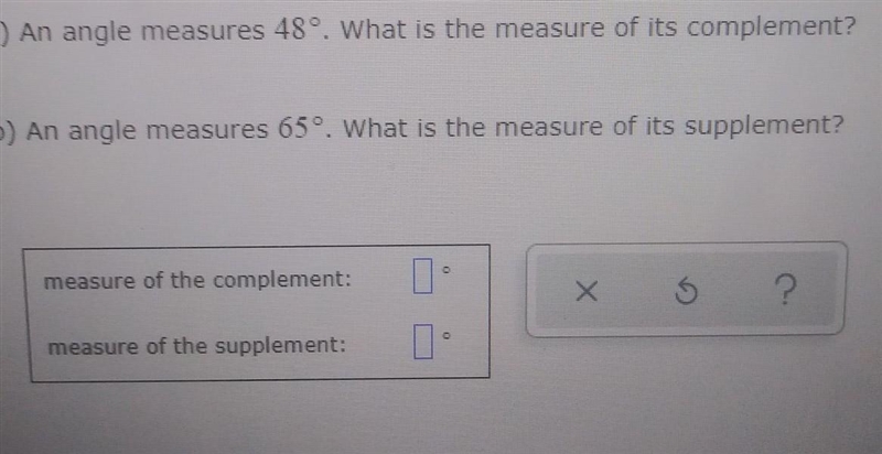 (a) An angle measures 48°. What is the measure of its complement? (b) An angle measures-example-1