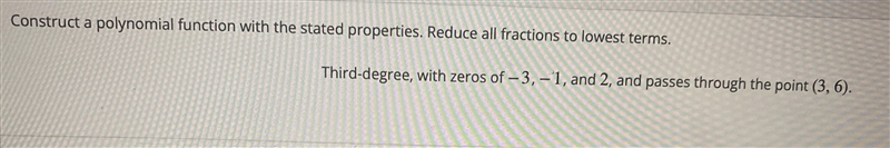 Third-degree, with zeros of -3,-1, and 2 and passes through the point (3,6)-example-1