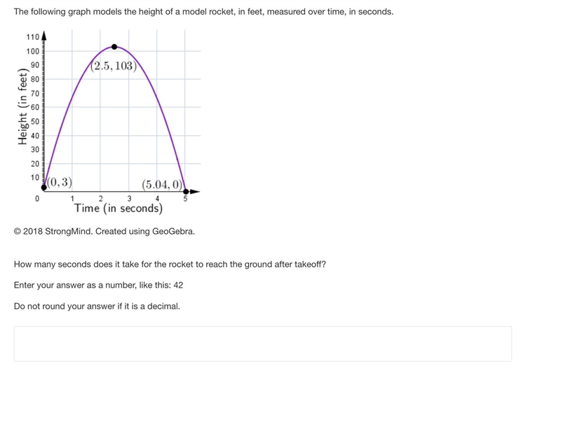 The following graph models the height of a model rocket, in feet, measured over time-example-1