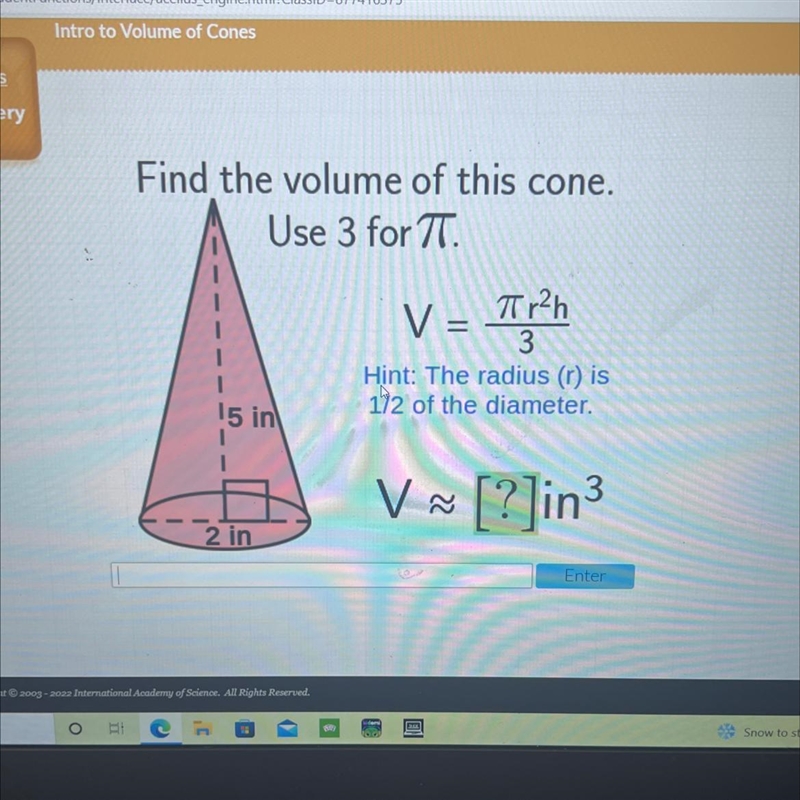 Find the volume of this cone.Use 3 for T.V = This=Tr2h3Hint: The radius (1) is142 of-example-1