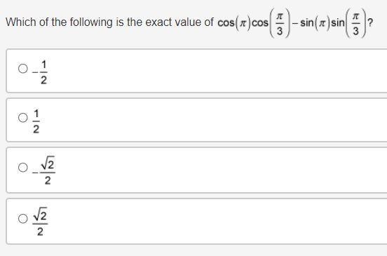 Which of the following is the exact value of cosine of pi times cosine of pi over-example-1