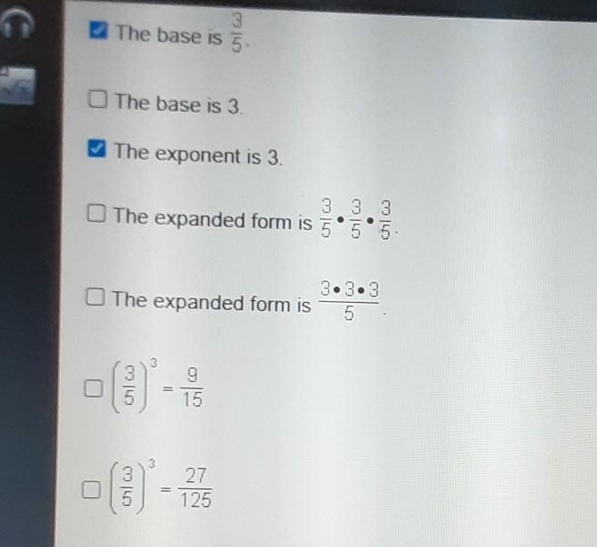 Help please. Which statements apply to the expression 3/5 ³ ​-example-1