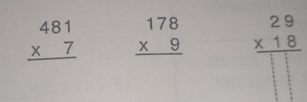 Hii can you please help me with these 481 times 7 178 times 9 thanks-example-1