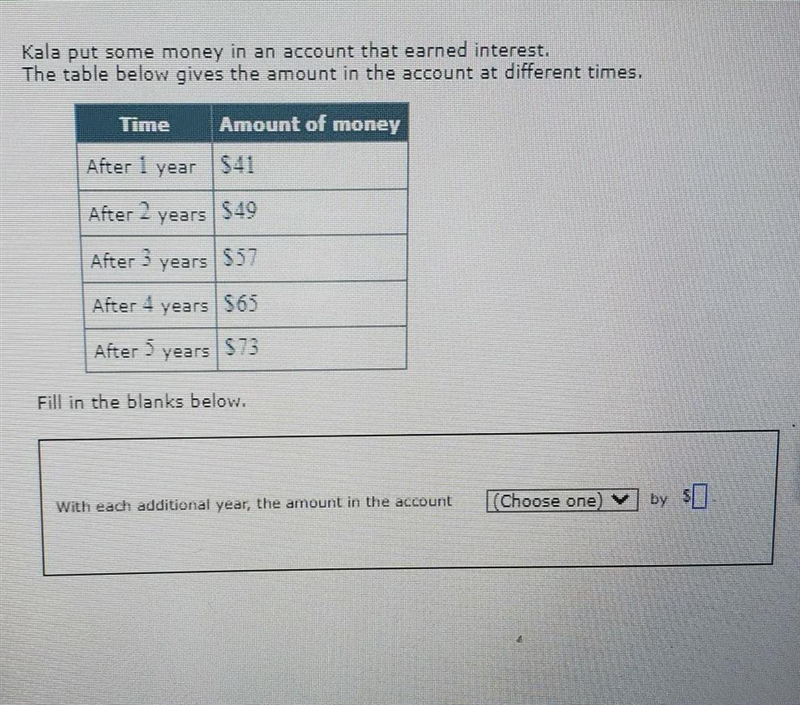 kala put some money in an account that earned interest the table below gives the amount-example-1