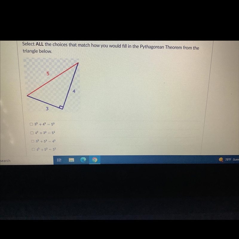 It’s like the other choices that match how you would feel in the Pythagorean theorem-example-1