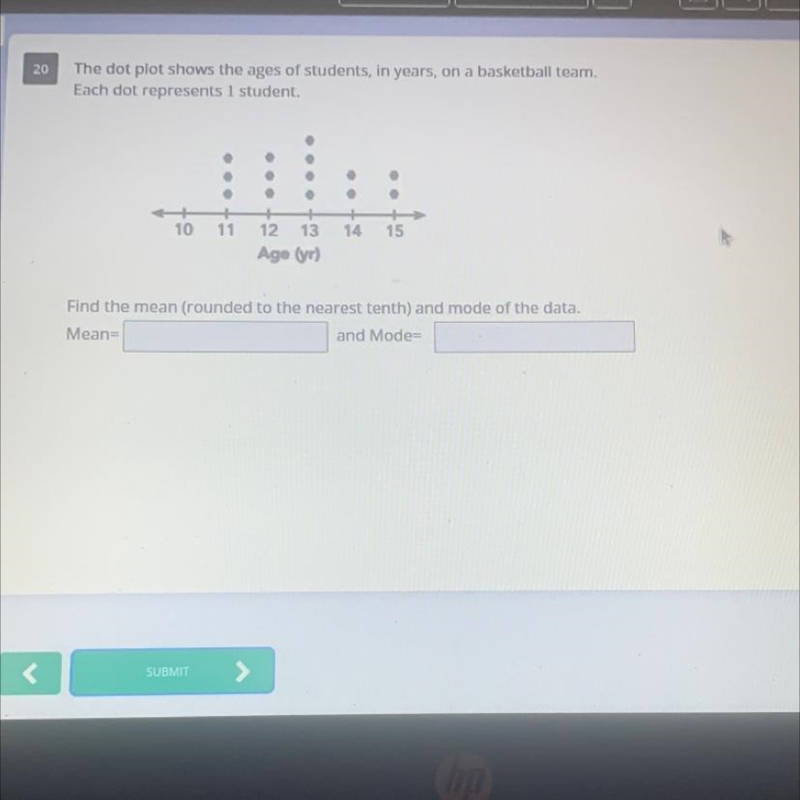 The dot plot shows the ages of students, in years, on a basketball team.Each dot represents-example-1