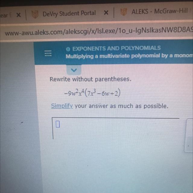 Rewrite without parentheses. -9²x4 (7x²-6w+2) Simplify your answer as much ac-example-1