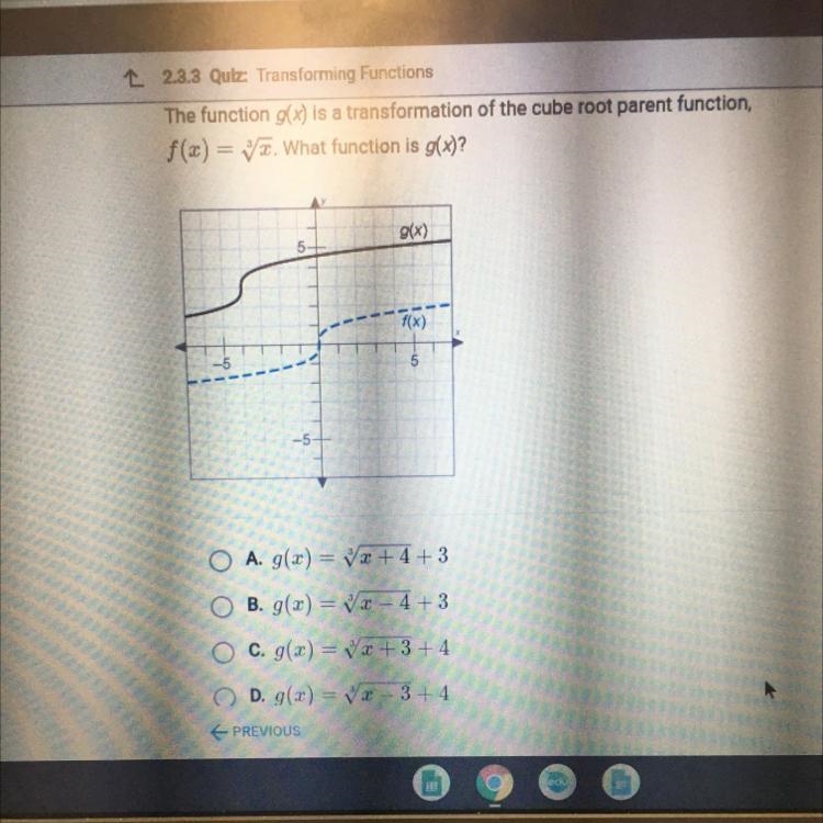 The function g(x) is a transformation of the cube root parent function,f(x) = y. What-example-1