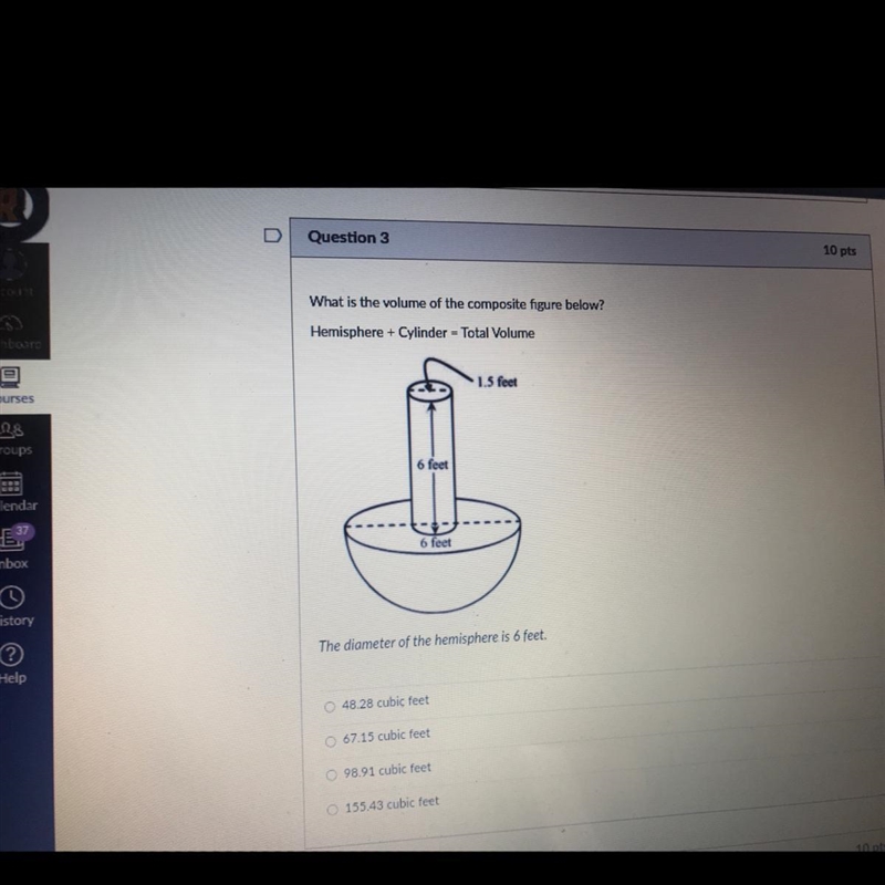 What is the volume of the composite figure below?Hemisphere + Cylinder - Total Volume-example-1