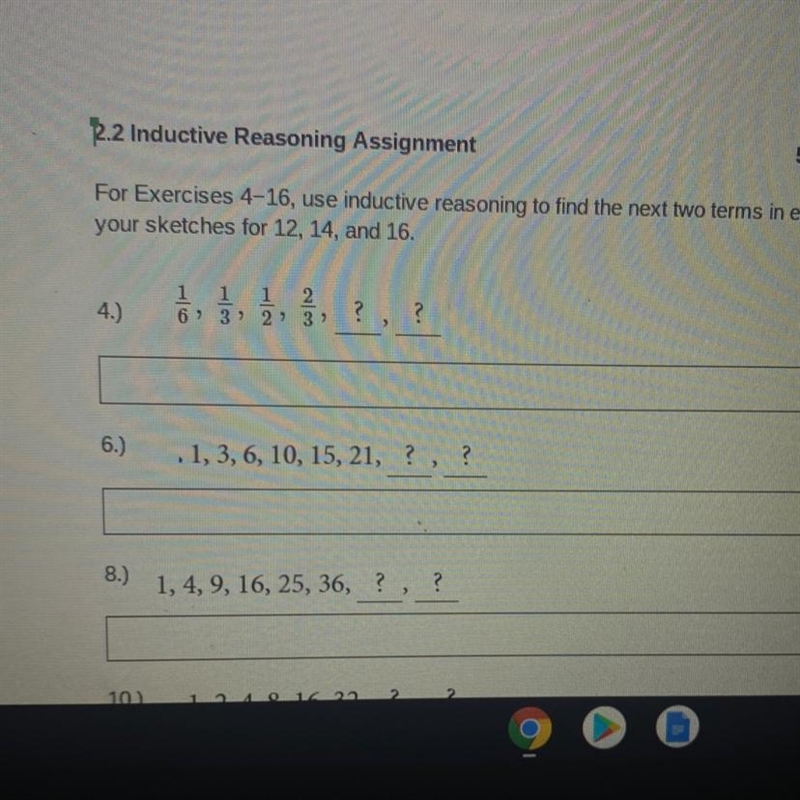 For Exercises 4-16, use inductive reasoning to find the next two terms in each sequence-example-1