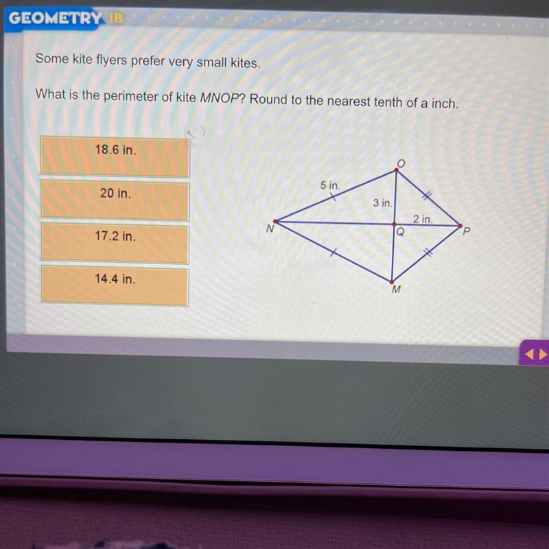 Some kite flyers prefer very small kites.What is the perimeter of kite MNOP? Round-example-1