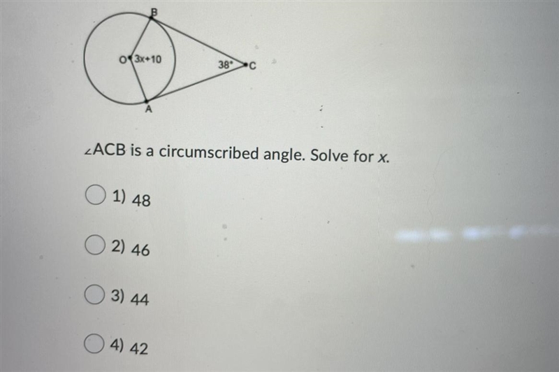 ∠ACB is a circumscribed angle. Solve for x.Question options:1) 482) 463) 444) 42-example-1