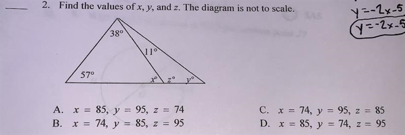 2. Find the values of x, y, and z. The diagram is not to scale.A. x = 85, y = 95, z-example-1