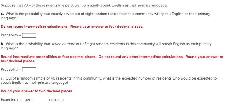 Suppose that 73% of the residents in a particular community speak English as their-example-1