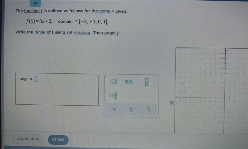 Write the range of f using set notation. Then graph f.The function fis defined as-example-1