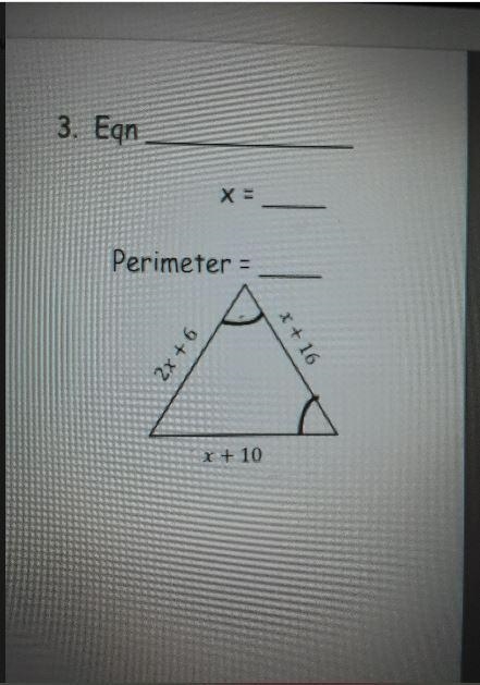 OT + x X + 16 2x+6 Perimeter = = X 3. Egn-example-1