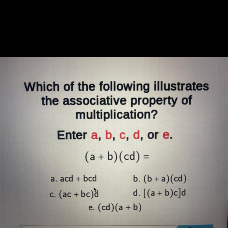 Which of the following illustratesthe associative property ofmultiplication?Enter-example-1