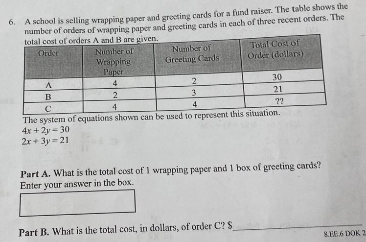 Thetotal cost of orders A and B are given.Part A. What is the total cost of 1 wrapping-example-1