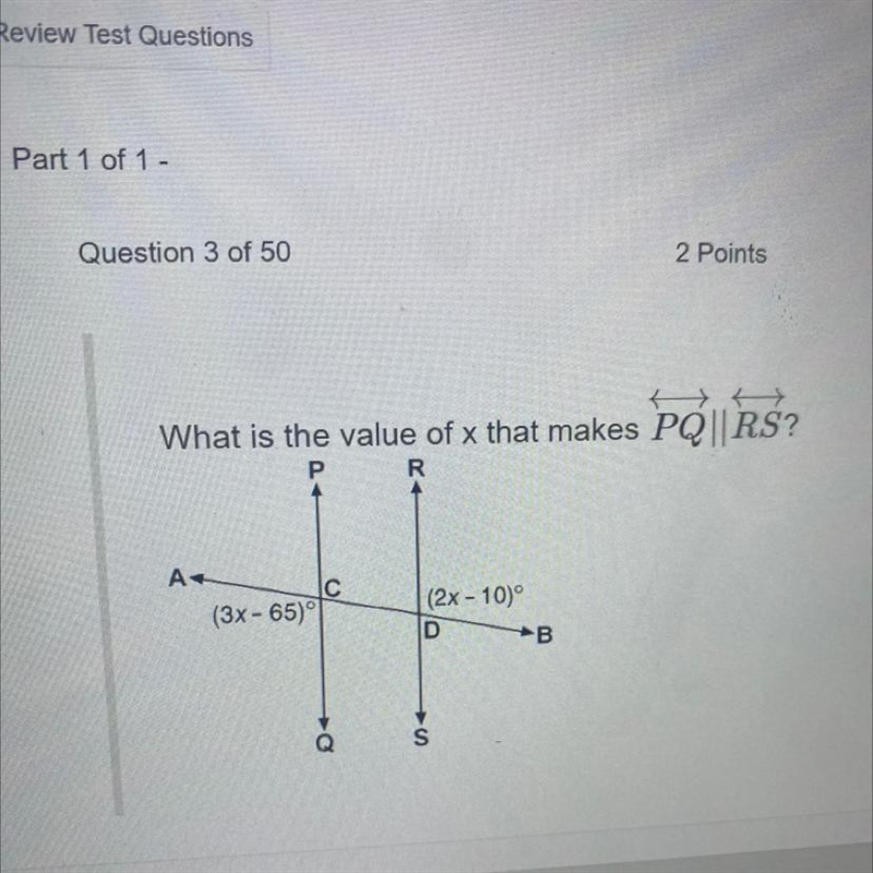 >> What is the value of x that makes PQ|| RS? plssss help. i need help bad-example-1