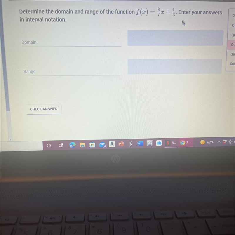 Determine the domain and range of the function f(x) = x + . Enter your answers in-example-1