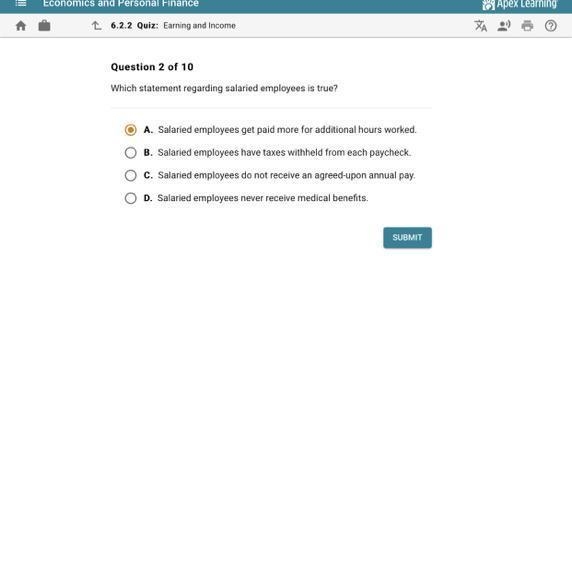 Question 2 of 10 Which statement regarding salaried employees is true? A. Salaried-example-1