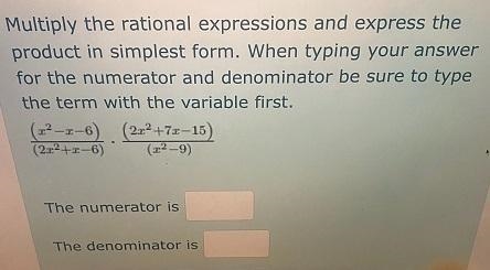 Multiply the rational expressions and express the product in simplest form. When typing-example-1