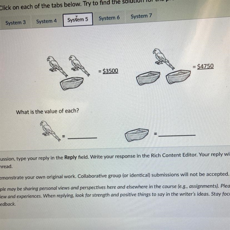 = $3500 = $4750 What is the value of each?-example-1